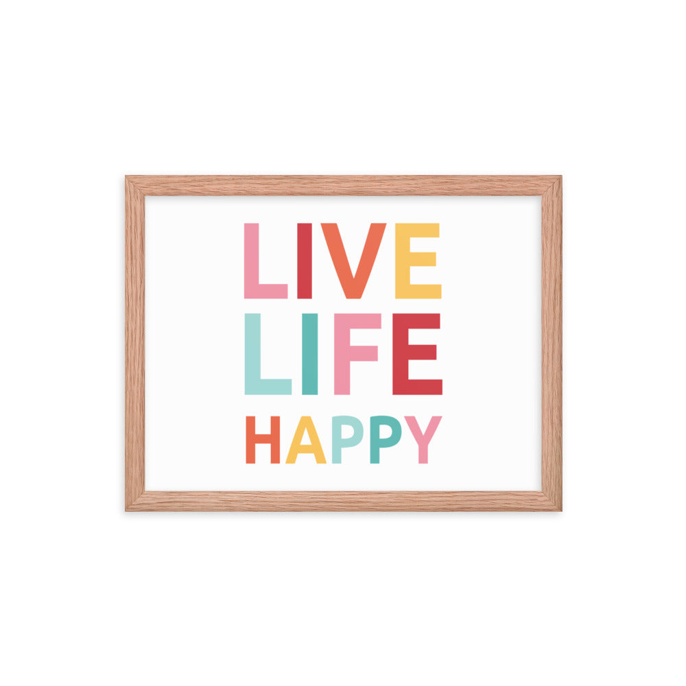 Live Life Happy Poster