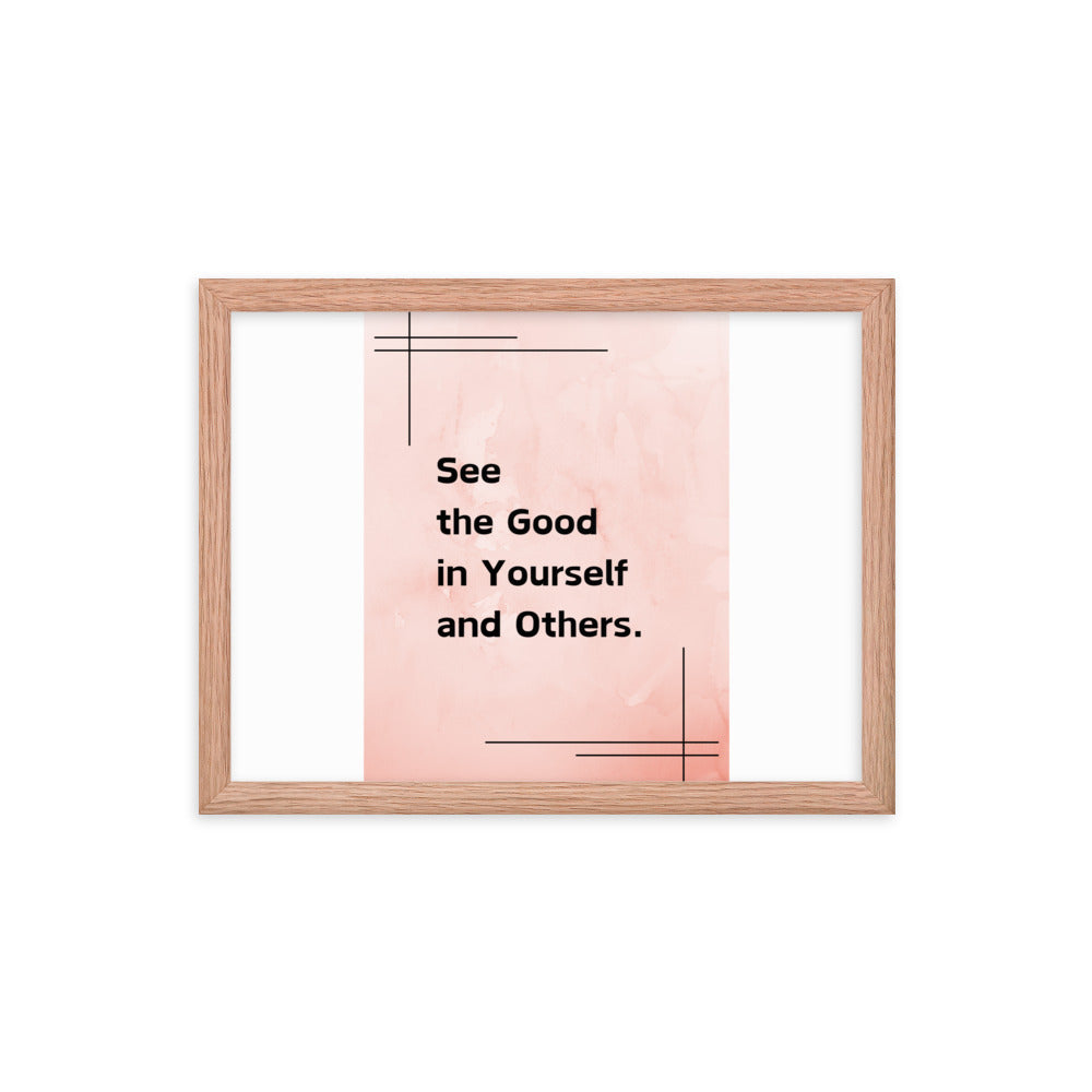 See The Good In Yourself And Others  Poster