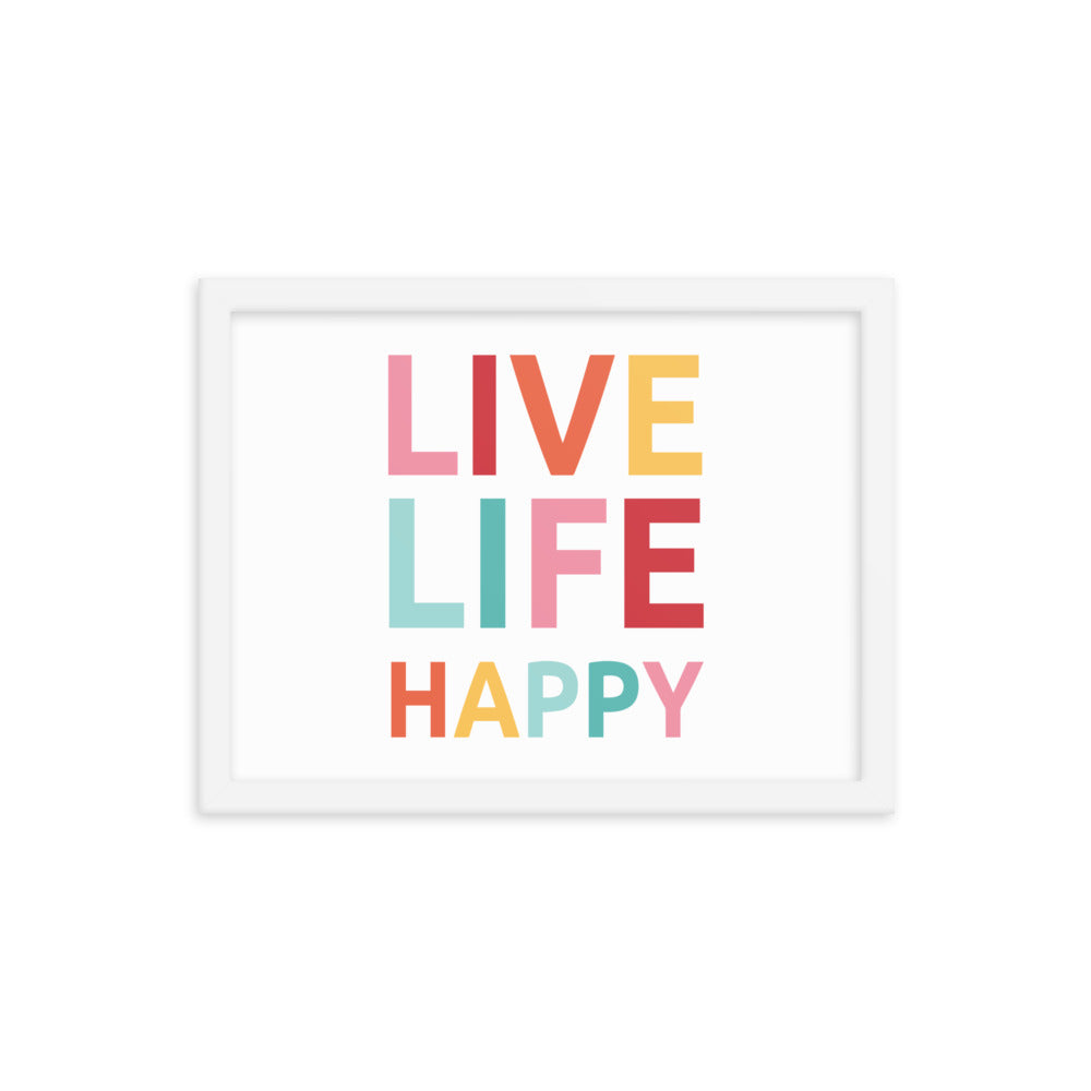 Live Life Happy Poster