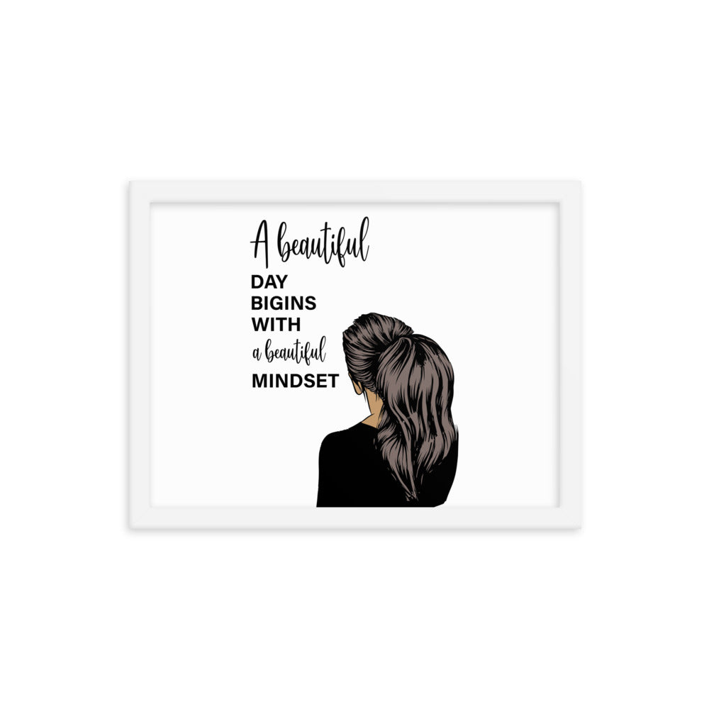 A Beautiful Day Bigins With A Beautiful Mindset  Poster